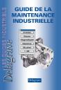 Guide De La Maintenance Industrielle (Édition 2008) - Preview