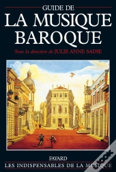 Guide De La Musique Baroque