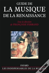 Guide De La Musique De La Renaissance