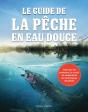 Guide De La Peche En Eau Douce - Preview