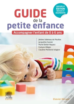 Capa do artigo Guide De La Petite Enfance : Accompagner L'Enfant De 0 À 6 Ans
