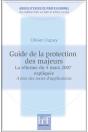 Guide De La Protection Des Majeurs - Reforme Du 5 Mars 2007 Expliquee - Preview
