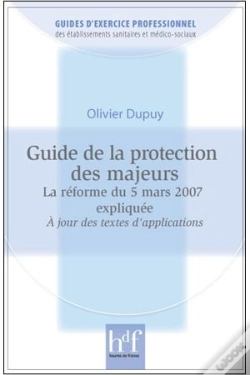 Capa do artigo Guide De La Protection Des Majeurs - Reforme Du 5 Mars 2007 Expliquee