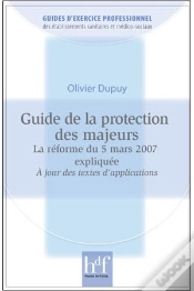 Capa do artigo Guide De La Protection Des Majeurs - Reforme Du 5 Mars 2007 Expliquee