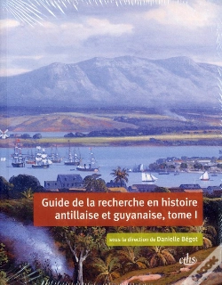 Capa do artigo Guide De La Recherche En Histoire Antillaise Et Guyanaise 2 Volumes