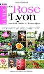Guide De La Rose A Lyon, Dans Le Rhone Et En Rhone-Alpes - Preview
