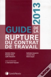 Guide De La Rupture Du Contrat De Travail 2013