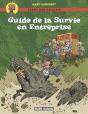 Guide De La Survie En Entreprise - Preview