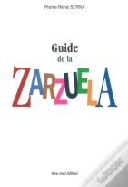Guide De La Zarzuela
