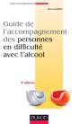 Guide De L'Accompagnement Des Personnes En Difficulté Avec L'Alcool (3e Édition) - Preview