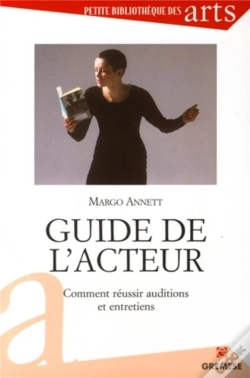 Capa do artigo Guide De L'Acteur ; Comment Reussir Auditions Et Entretiens