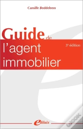 Guide De L'Agent Immobilier (3e Édition)
