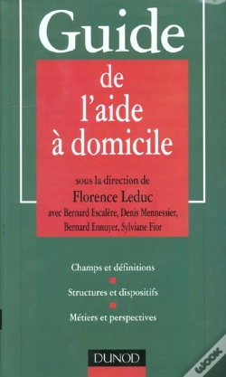 Capa do artigo Guide De L'Aide A Domicile ; Statut Et Formation ; Dispositifs Et Reglementation ; Pratiques Professionnelles