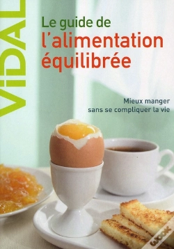 Capa do artigo Guide De L'Alimentation Équilibrée ; Mieux Manger Sans Se Compliquer La Vie (2e Édition)