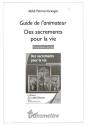 Guide De L'Animateur Pour Des Sacrements Pour La Vie - Preview
