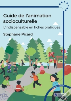 Capa do artigo Guide De L'Animation Socioculturelle : L'Indispensable En Fiches Pratiques