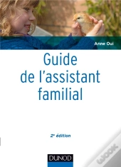 Guide De L'Assistant Familial (2e Édition)