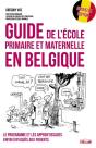 Guide De L'Ecole Primaire Et Maternelle En Belgique - Preview