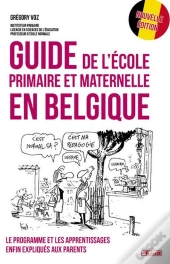 Guide De L'Ecole Primaire Et Maternelle En Belgique