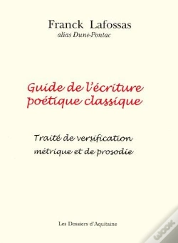 Capa do artigo Guide De L'Écriture Poétique Classique ; Traité De Versification Métrique Et De Prosodie