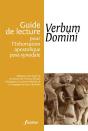 Guide De Lecture Pour L'Exhosrtation Apostolique Post-Synodale ; Verbum Domini - Preview