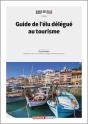 Guide De L'Élu Délégué Au Tourisme (4e Édition) - Preview