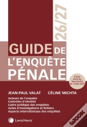 Guide De L'Enquête Pénale (Édition 2026/2027)