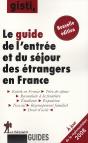 Guide De L'Entrée Et Du Séjour Des Étrangers En France - Preview