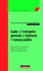 Guide De L'Entreprise Générale De Bâtiment Et Travaux Publics (2e Édition) - Preview