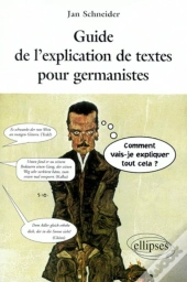 Guide De L'Explication De Textes Pour Germanistes