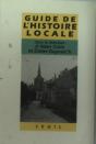 Guide De L'Histoire Locale - Preview