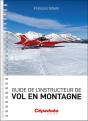 Guide De L'Instructeur De Vol En Montagne - Preview