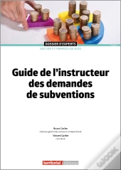 Guide De L'Instructeur Des Demandes De Subventions (7e Édition)