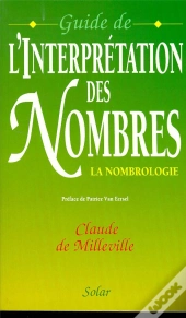 Guide De L'Interpretation Des Nombres