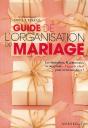 Guide De L'Organisation Du Mariage - Preview