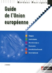 Guide De L'Union Européenne (Édition 2009)