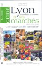 Guide De Lyon Et Ses Marchés ; Grand Lyon Et Environs - Preview
