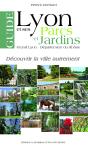 Guide De Lyon Et Ses Parcs Et Jardins. Grand Lyon - Dep. Du Rhone - Preview