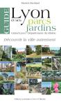 Guide De Lyon Et Ses Parcs Et Jardins T.2 - Preview