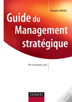 Capa do artigo Guide De Management Stratégique ; 99 Concepts Clés