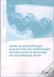 Capa do artigo Guide De Méthodologie Pour Le Choix Des Technologies De Lutte Contre Le Dévissage Des Assemblages Vissés