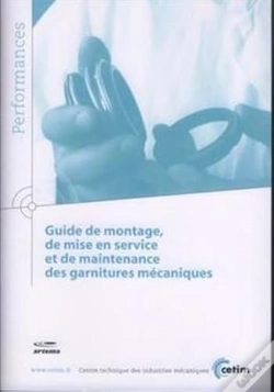 Capa do artigo Guide De Montage, De Mise En Service Et De Maintenance Des Garnitures Mécaniques