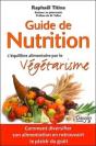 Guide De Nutrition - L'Quilibre Alimentaire Par Le V G Tarisme - Preview