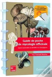 Guide De Poche De Mycologie Officinale Version Reliee Spirale