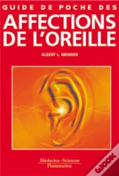 Guide De Poche Des Affections De L'Oreille