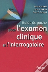 Guide De Poche Pour L'Examen Clinique Et L'Interrogatoire