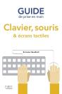 Guide De Prise En Main Clavier, Souris Et Ecrans Tactiles - Preview