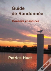 Capa do artigo Guide De Randonnée ; Conseils... Et Astuces