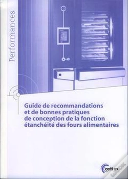 Capa do artigo Guide De Recommandations Et De Bonnes Pratiques De Conception De La Fonction Étanchéite Des Fours Alimentaires