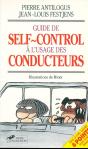 Guide De Self-Control À L'Usage Des Conducteurs Qui En Ont Marre De Se Faire Emmerder Par Des Cons - Preview